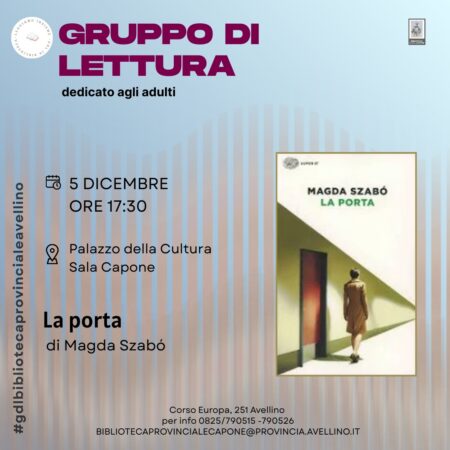Ritorna il Gruppo Lettura della Biblioteca Provinciale, da “La porta” di Magda Szabo al ricordo di Paola
