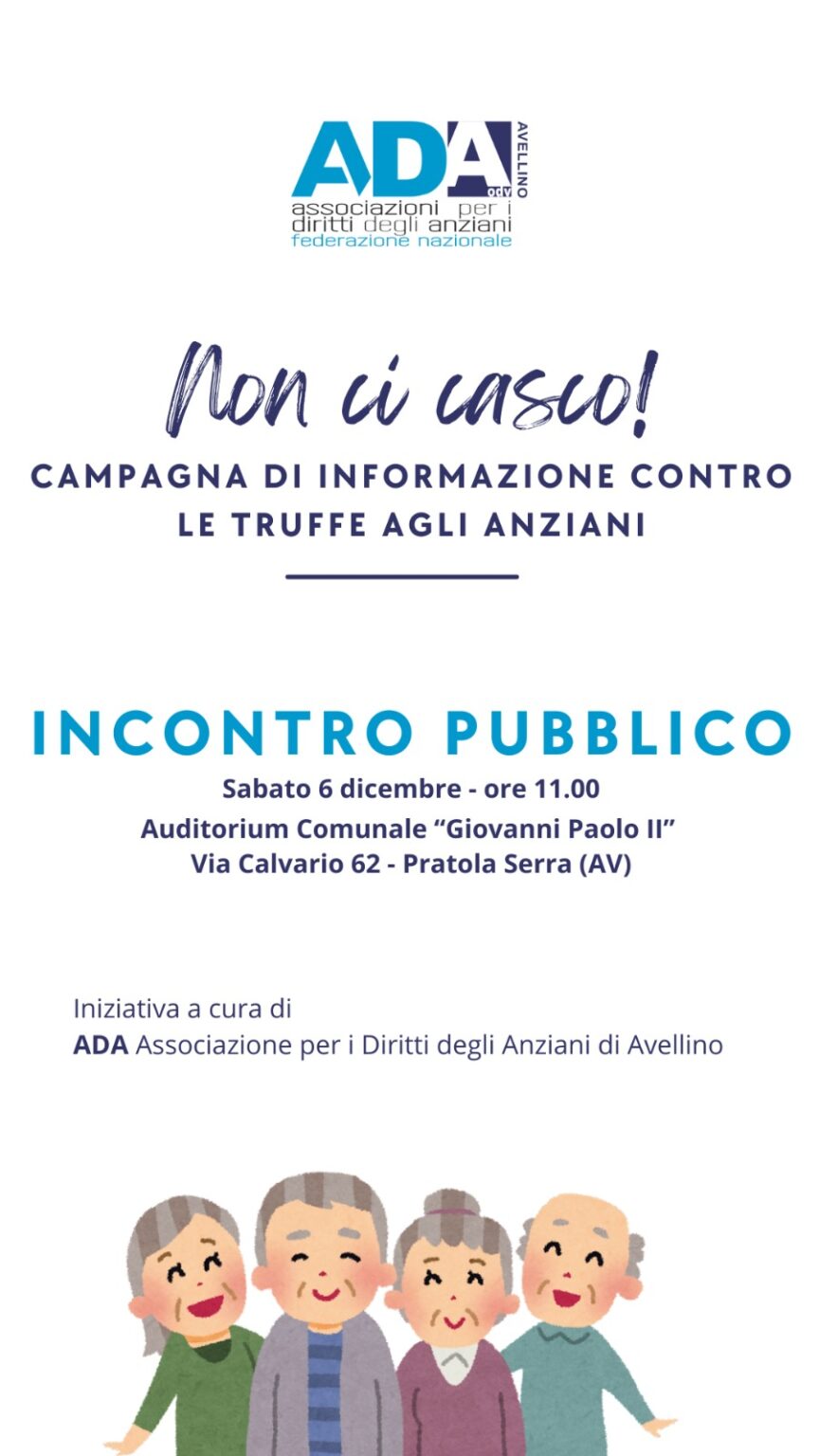 Truffe agli anziani, parte la campagna ‘Io non ci casco!’: incontro Ada a Pratola Serra Truffe anziani locandina Ada