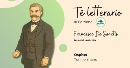 Francesco De Sanctis: lezioni di modernità, Iermano ospite del Tè letterario di InfoIrpinia